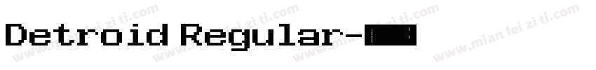 Detroid Regular字体转换